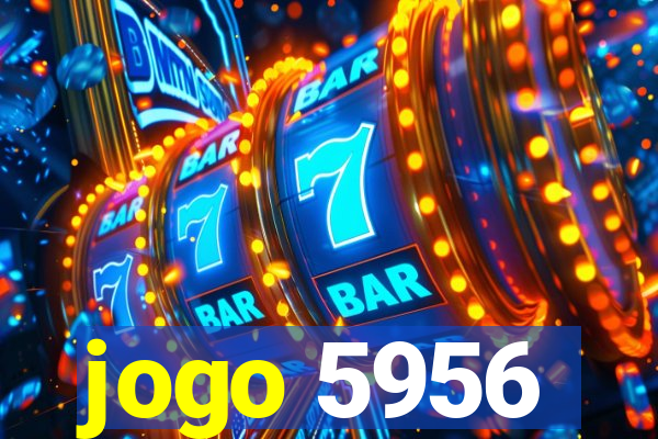 jogo 5956